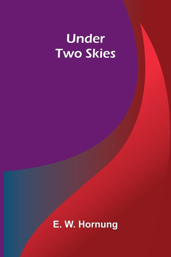 Under Two Skies