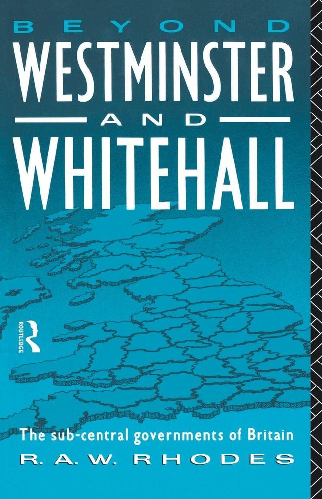 Beyond Westminster & Whitehall