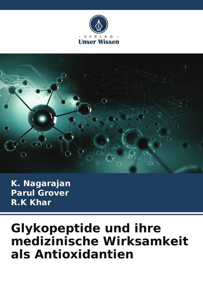 Glykopeptide und ihre medizinische Wirksamkeit als Antioxidantien