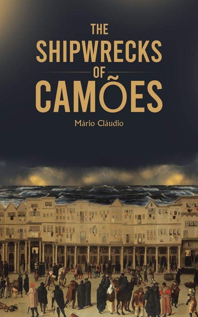 The Shipwrecks of Camões
