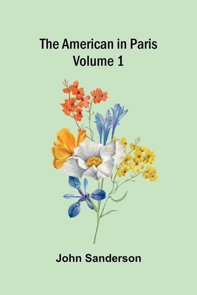 The American in Paris (Volume 1)