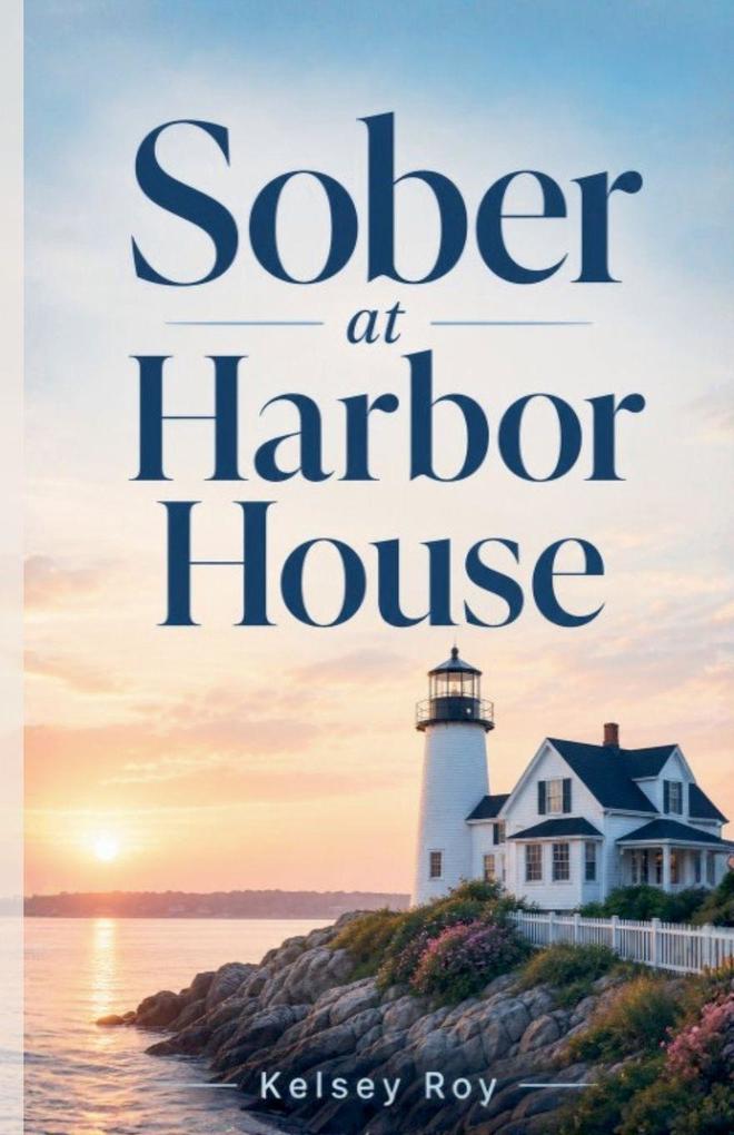 Sober at Harbor House