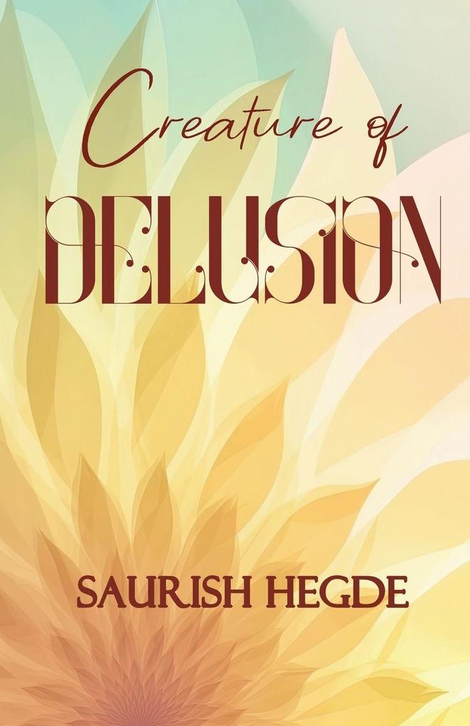 Creature of Delusion