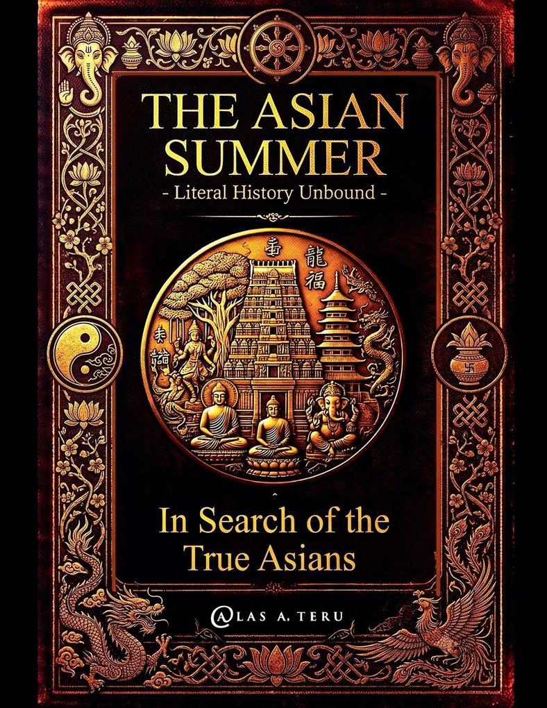 The Asian Summer