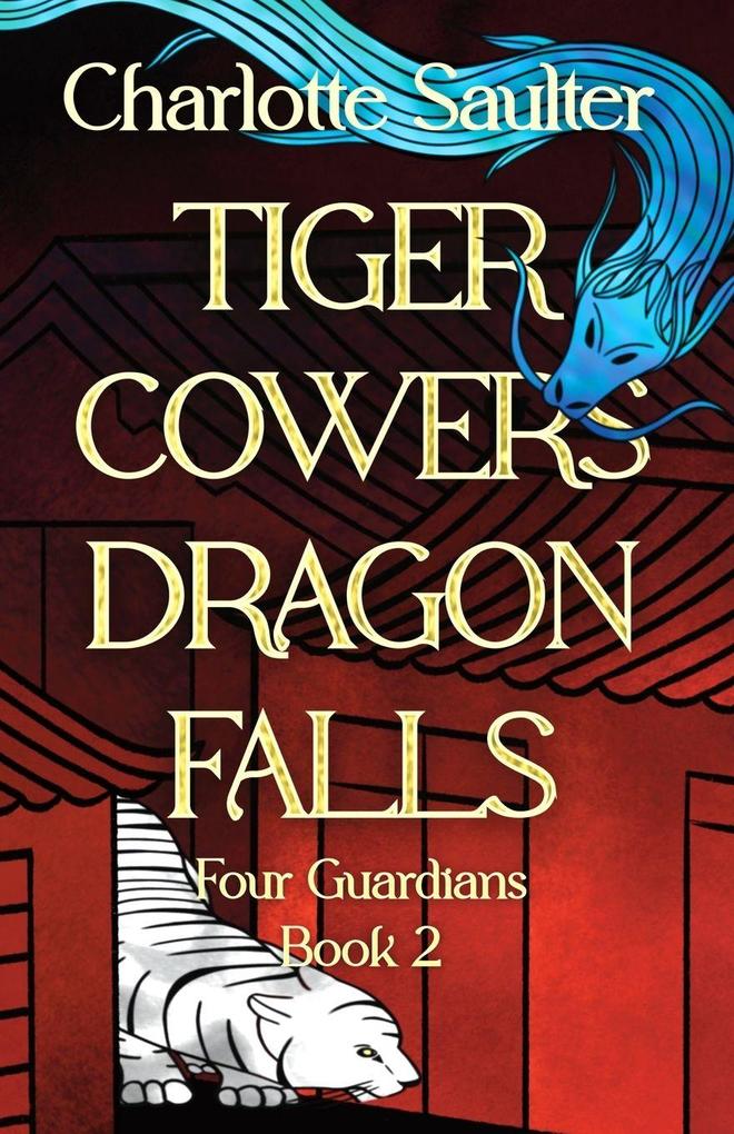 Tiger Cowers Dragon Falls