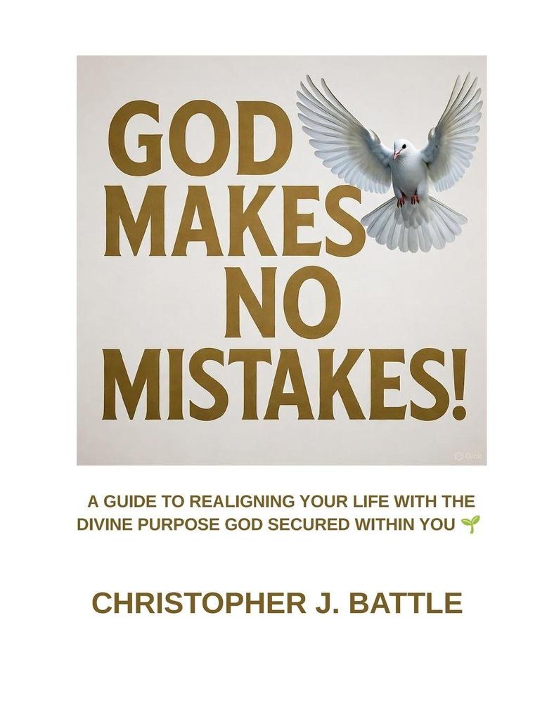 GOD MAKES NO MISTAKES!