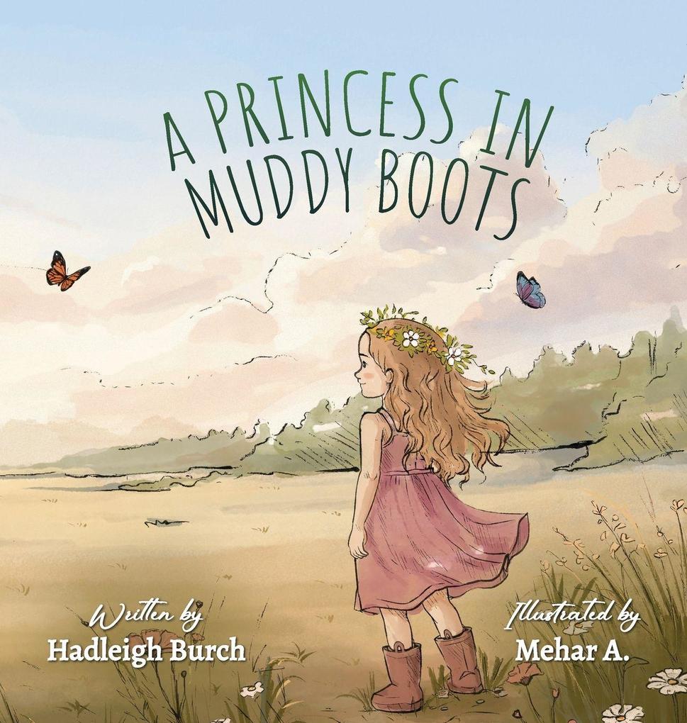 A Princess in Muddy Boots