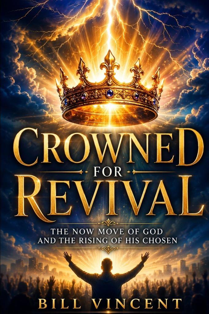 Crowned for Revival