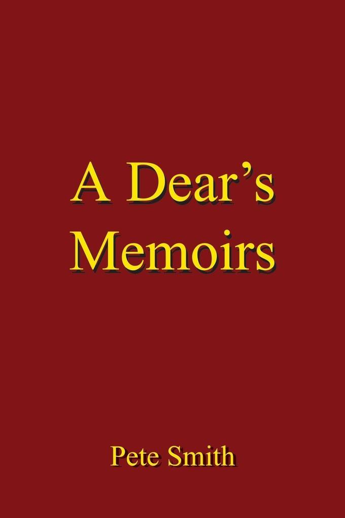 A Dear's Memoirs