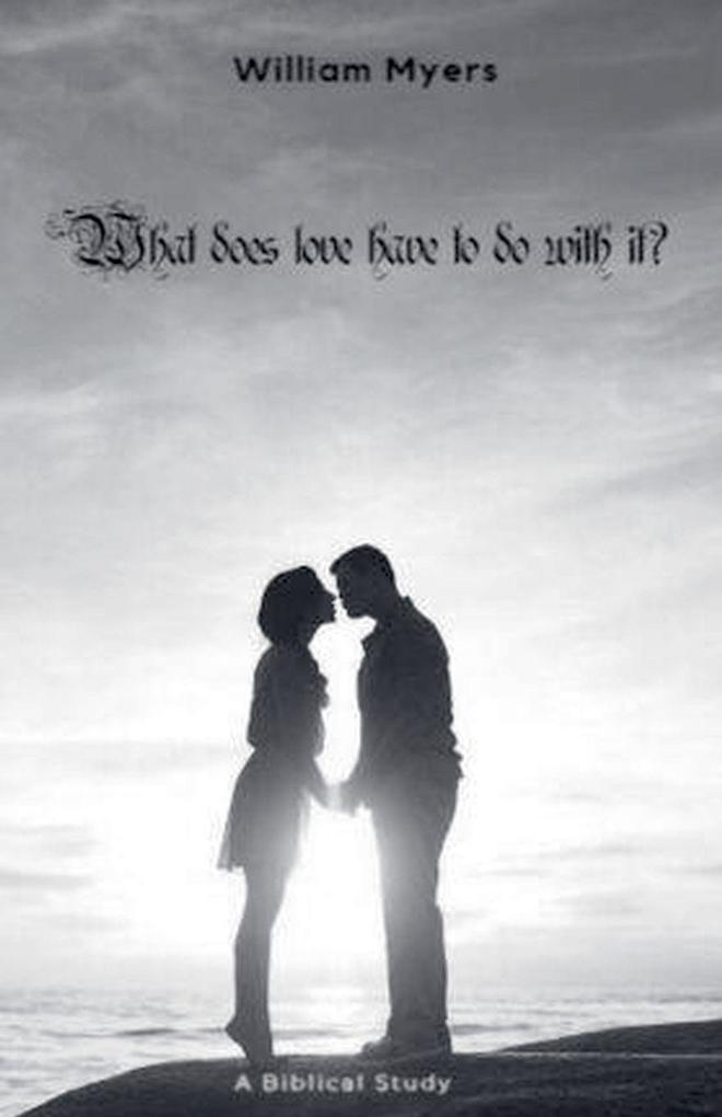 What Does Love Have To Do With It?