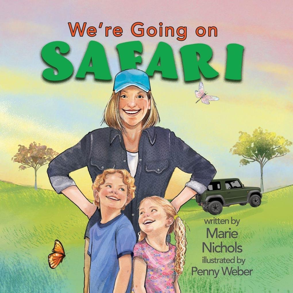 We're Going on Safari
