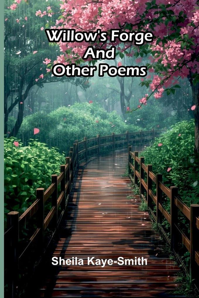 Willow's forge and other poems