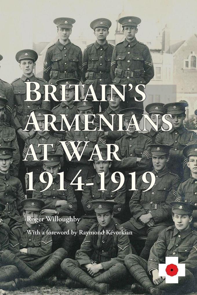 Britain's Armenians at War 1914-1919