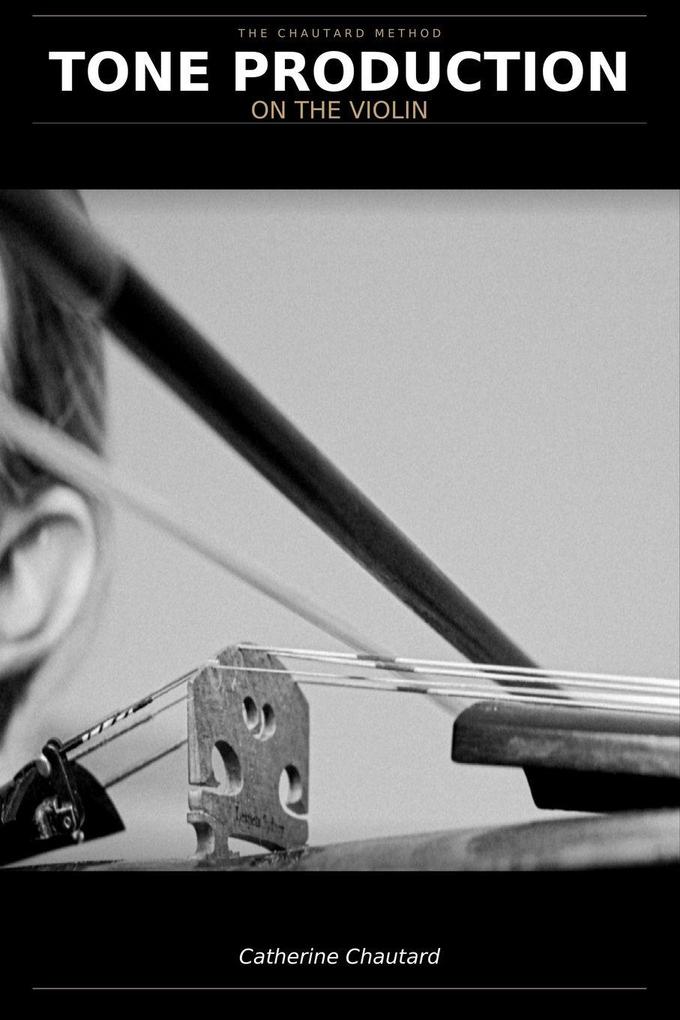 Tone Production on the Violin