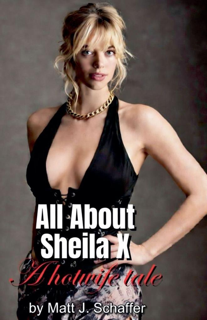 All About Sheila X