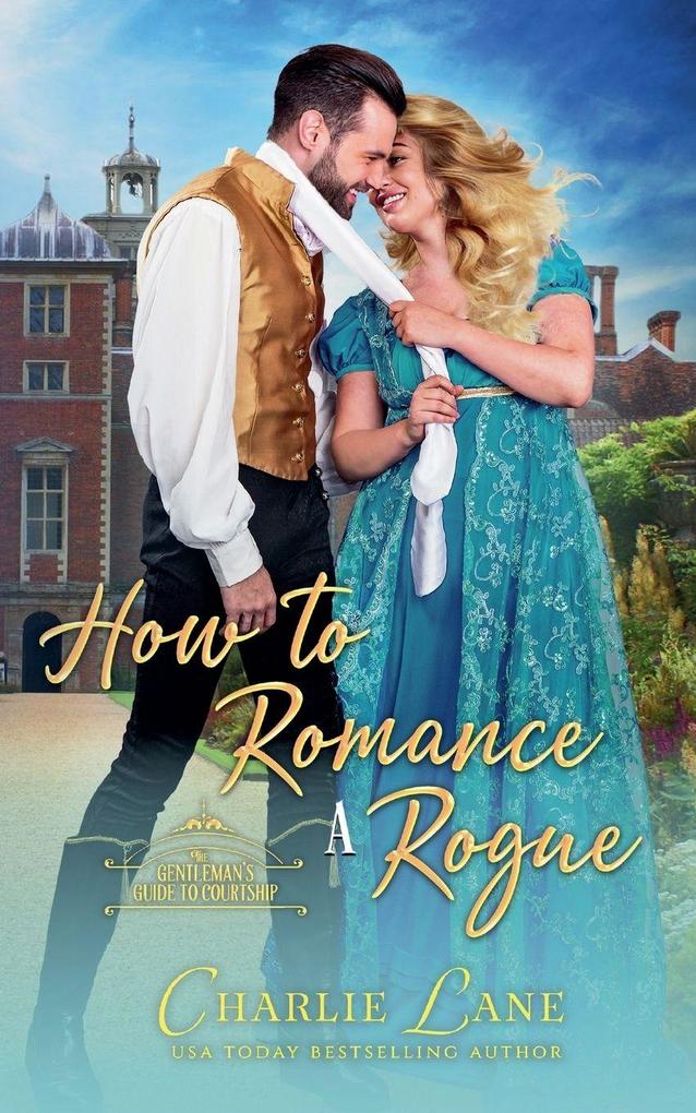 How to Romance a Rogue