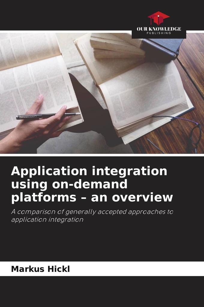Application integration using on-demand platforms - an overview