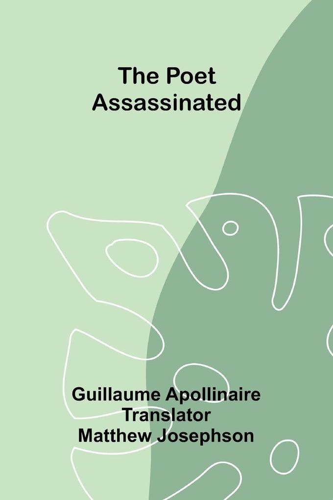 The Poet Assassinated