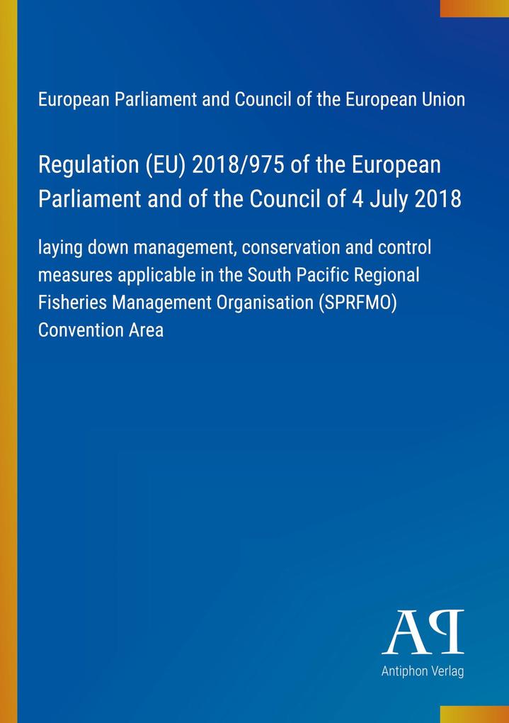 Regulation (EU) 2018/975 of the European Parliament and of the Council of 4 July 2018