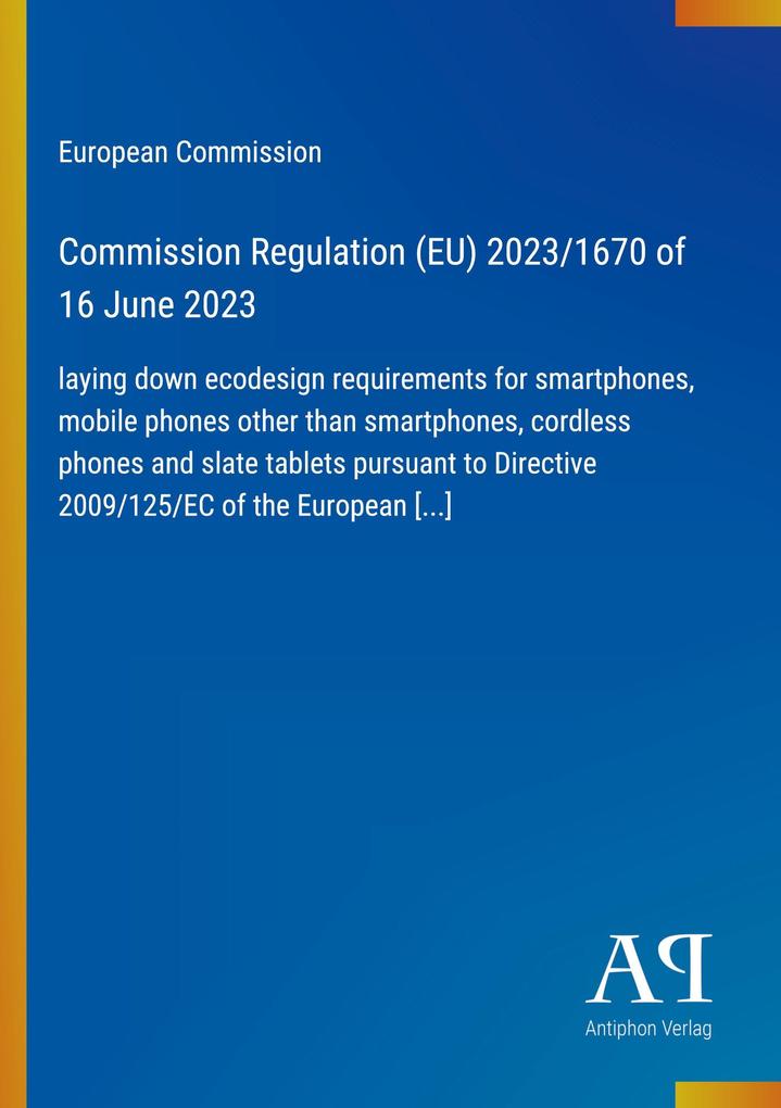 Commission Regulation (EU) 2023/1670 of 16 June 2023