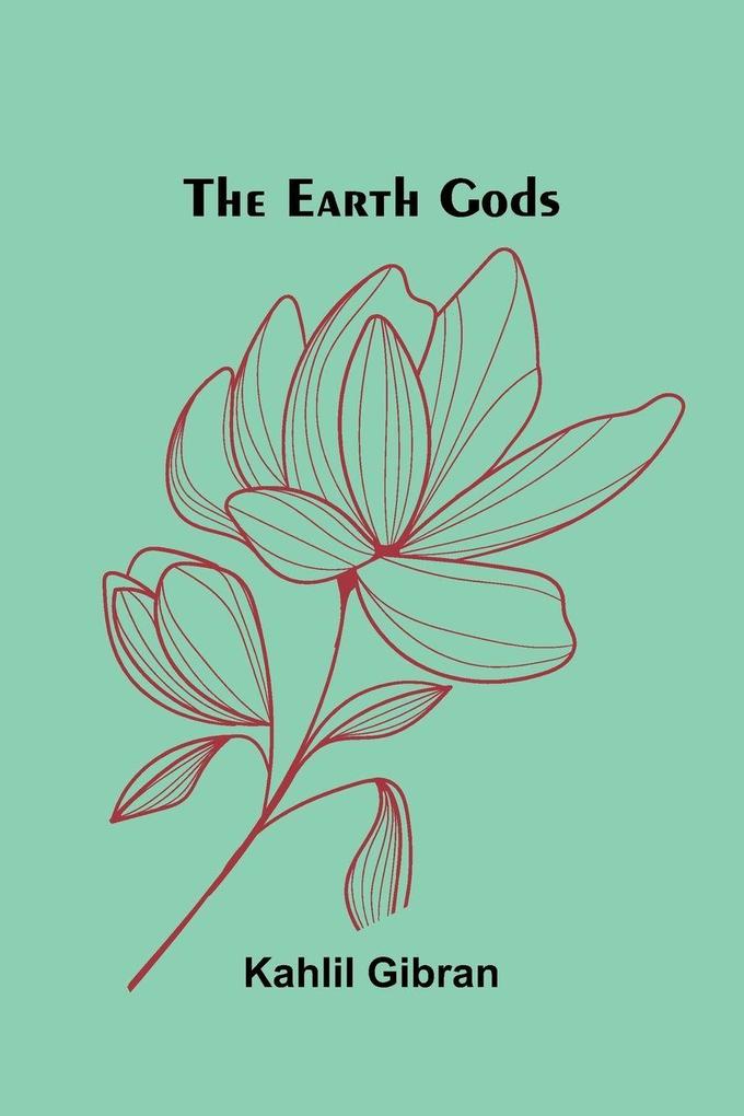 The Earth Gods