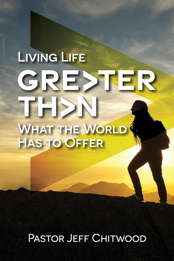 Greater Than