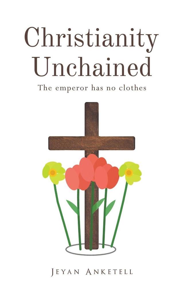 Christianity Unchained
