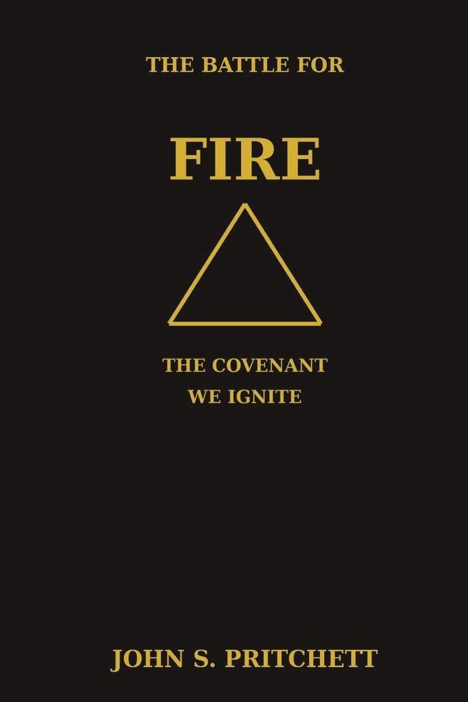 The Battle for Fire