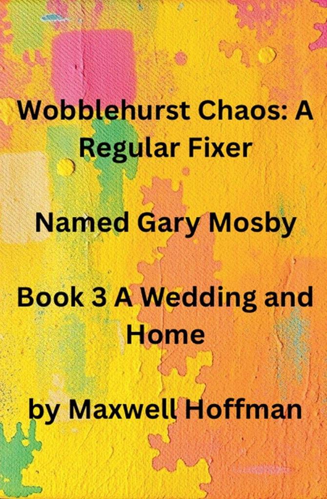 Wobblehurst Chaos