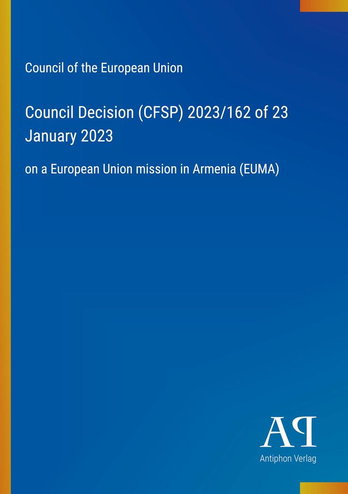 Council Decision (CFSP) 2023/162 of 23 January 2023