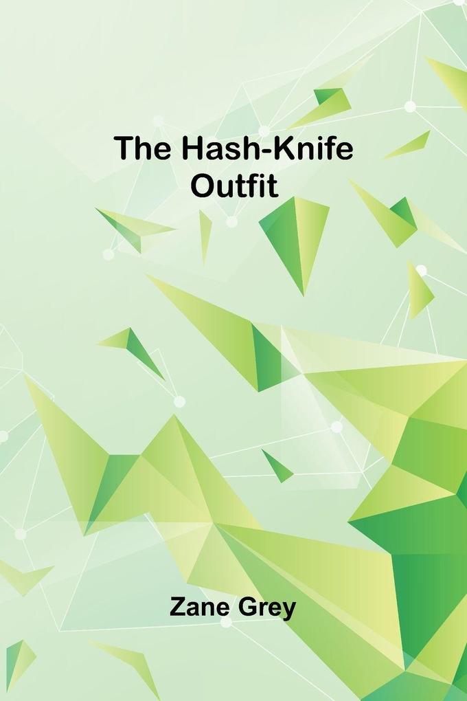 The Hash-knife Outfit