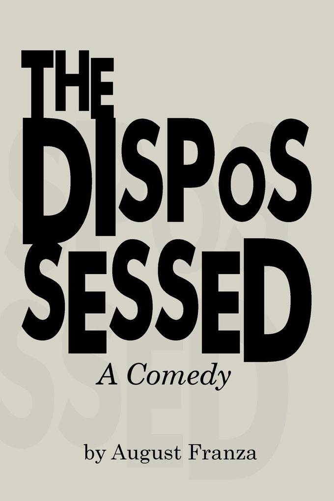 THE DISPOSSESSED