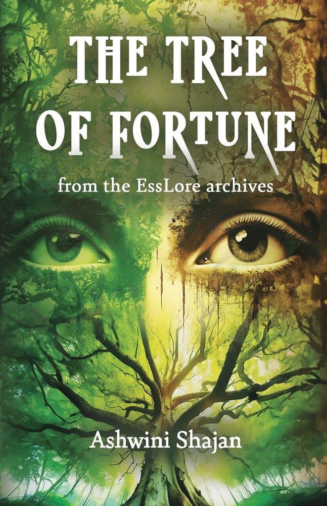 The Tree of Fortune
