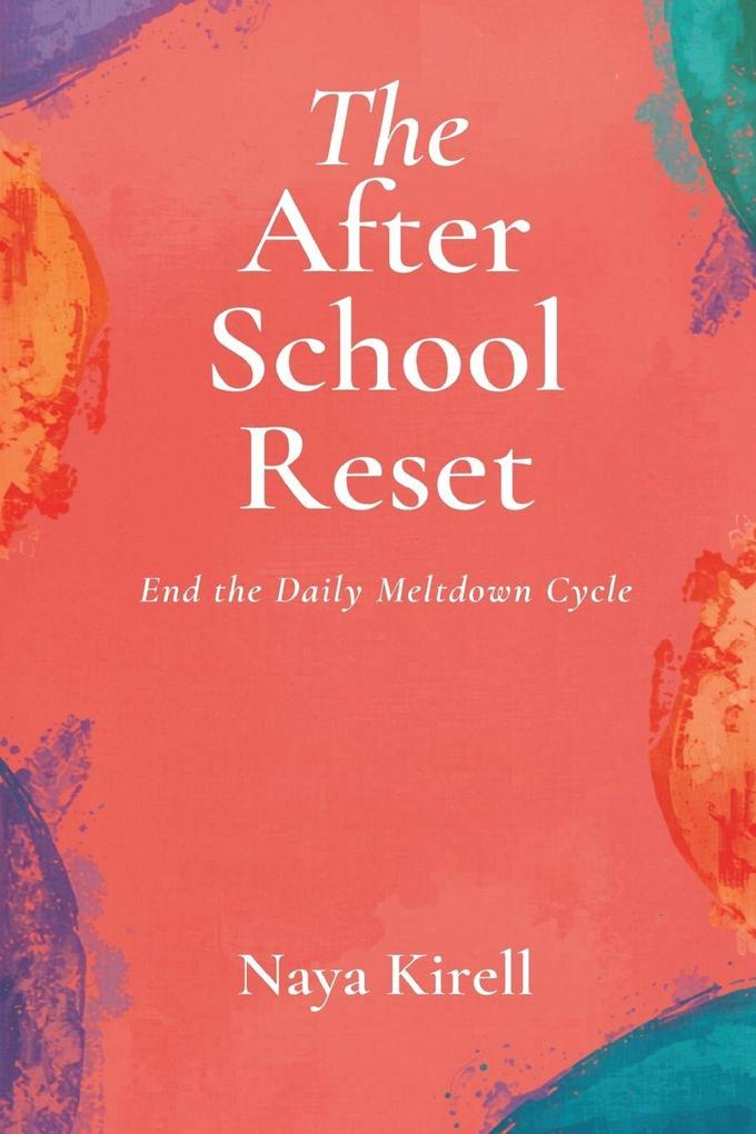 The After-School Reset