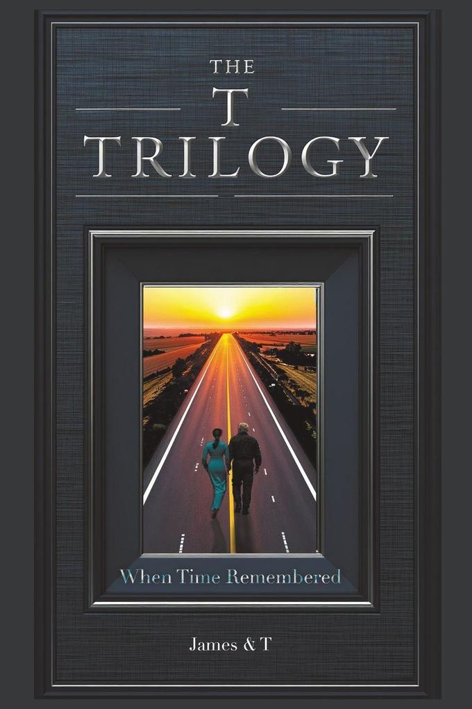 The T Trilogy