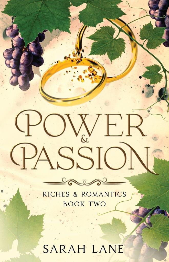 Power & Passion (Riches & Romantics Book 2)