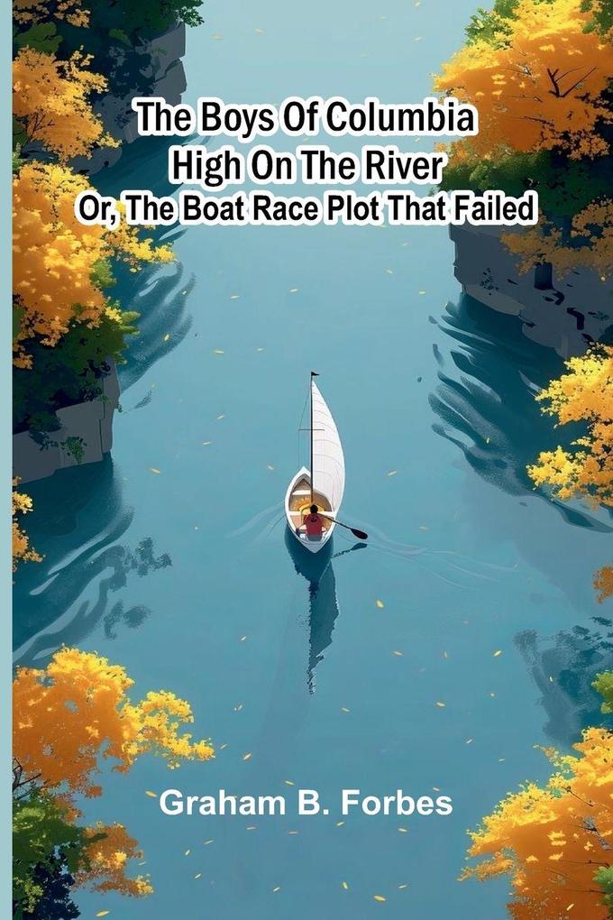 The boys of Columbia High on the river