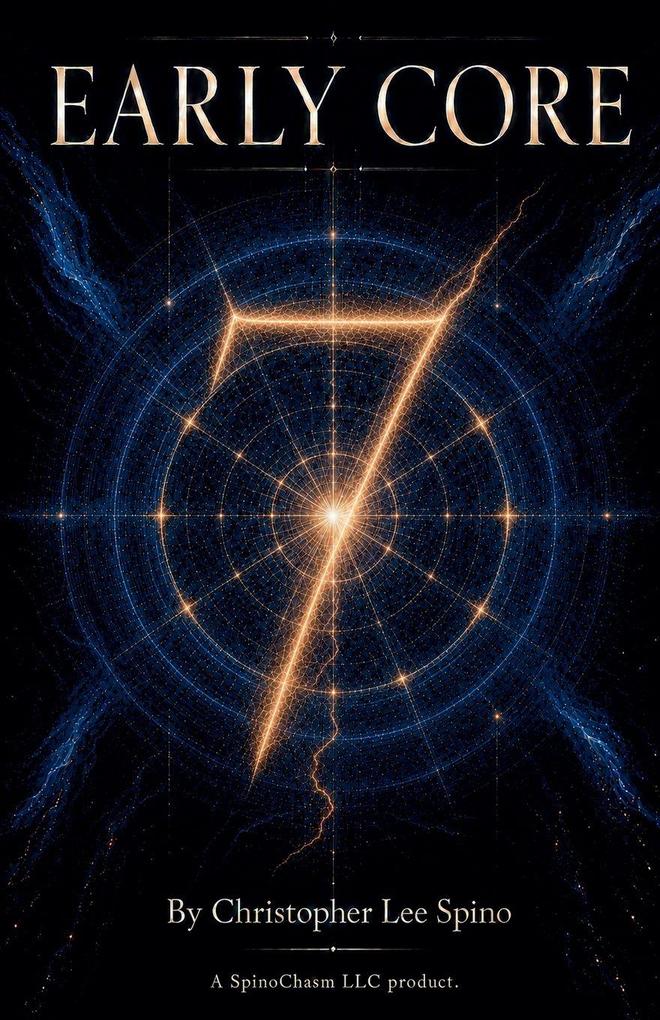 EARLY CORE 7