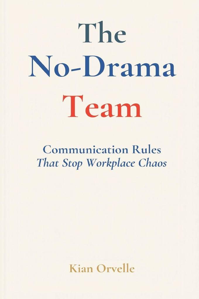 The No-Drama Team