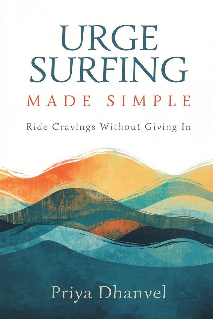 Urge Surfing Made Simple