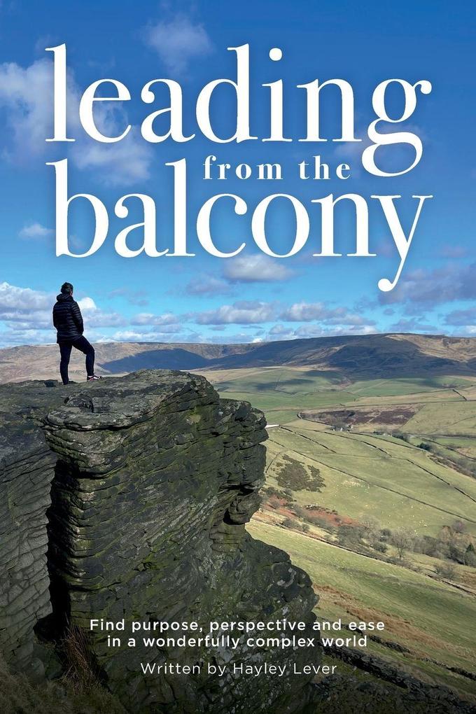 Leading From The Balcony