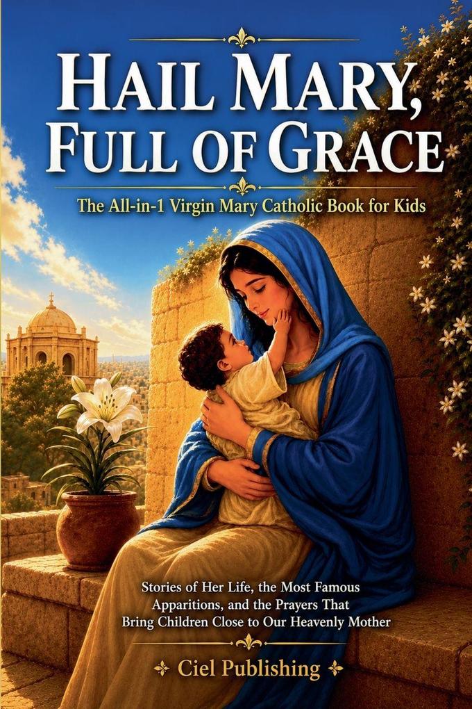 Hail Mary Full of Grace