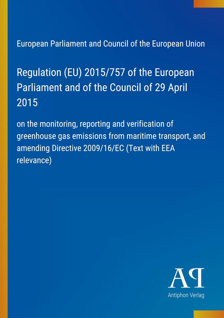 Regulation (EU) 2015/757 of the European Parliament and of the Council of 29 April 2015