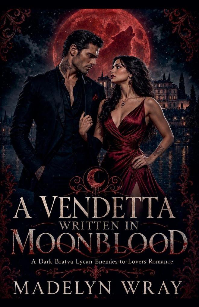 A Vendetta Written in Moonblood