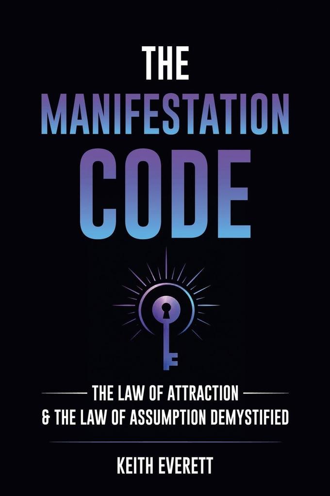 The Manifestation Code