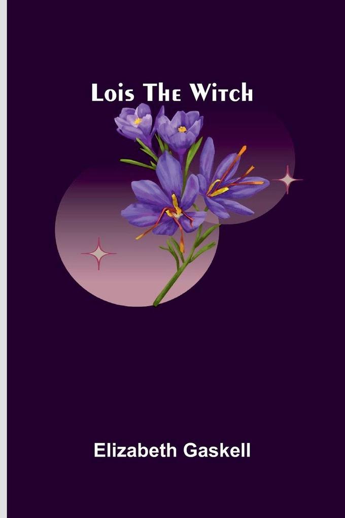Lois the Witch