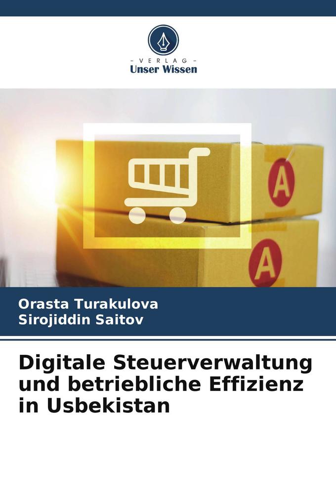 Digitale Steuerverwaltung und betriebliche Effizienz in Usbekistan