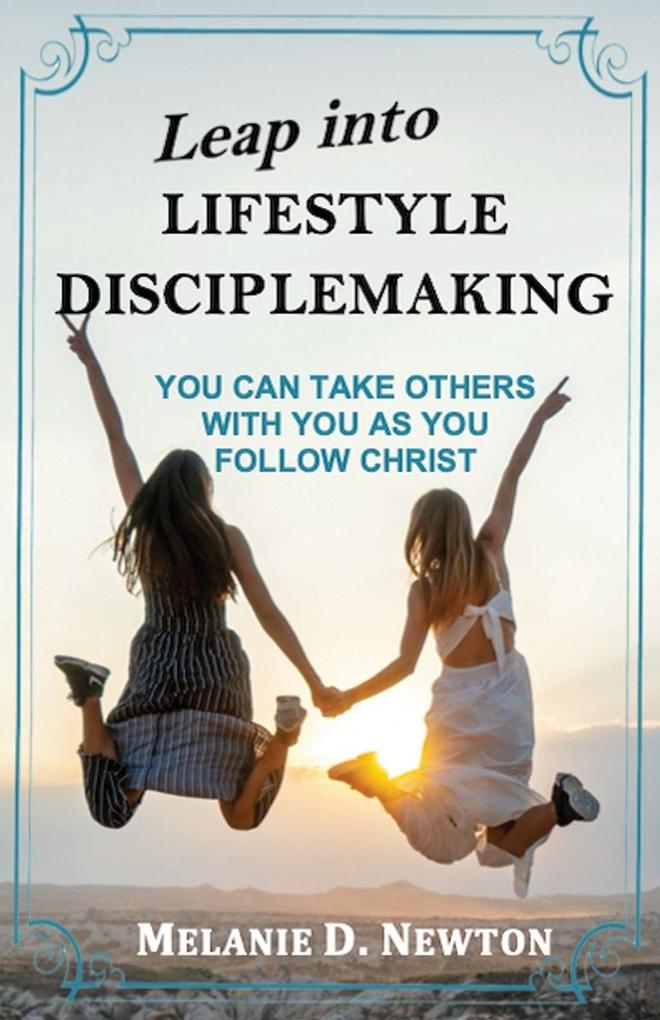 Leap into Lifestyle Disciplemaking