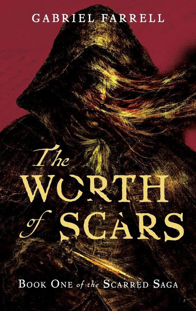 The Worth of Scars