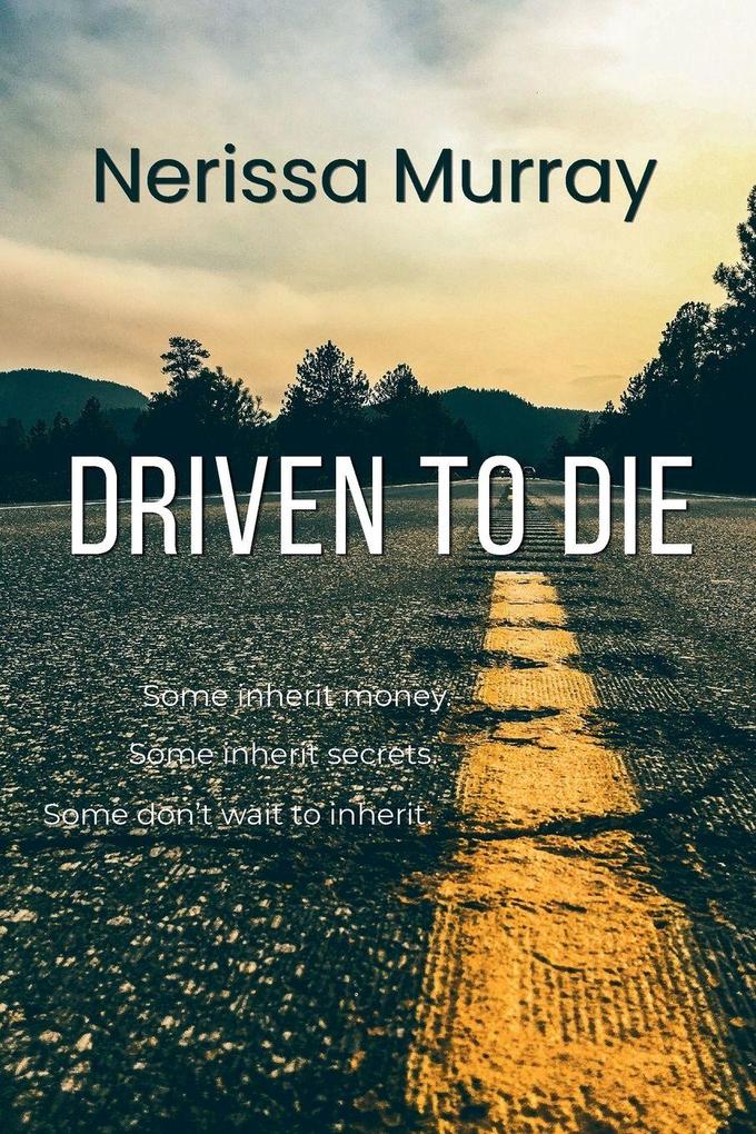 Driven to Die